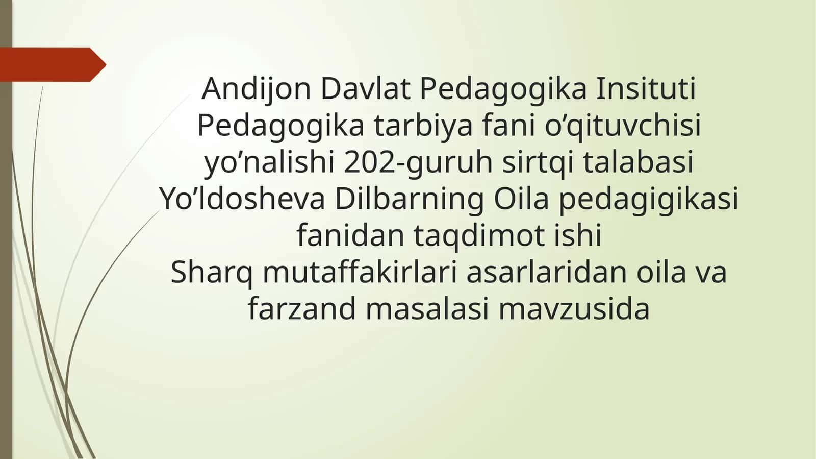 Sharq mutaffakirlari asarlaridan oila va farzand masalasi