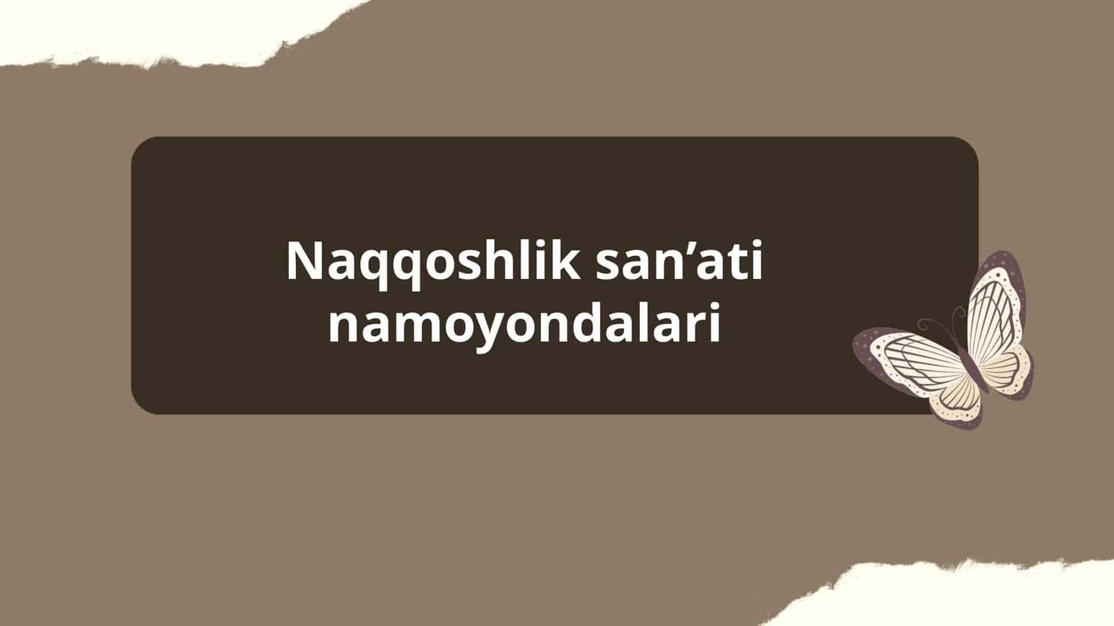 Oʻzbek naqqoshlik maktabi namoyondalari