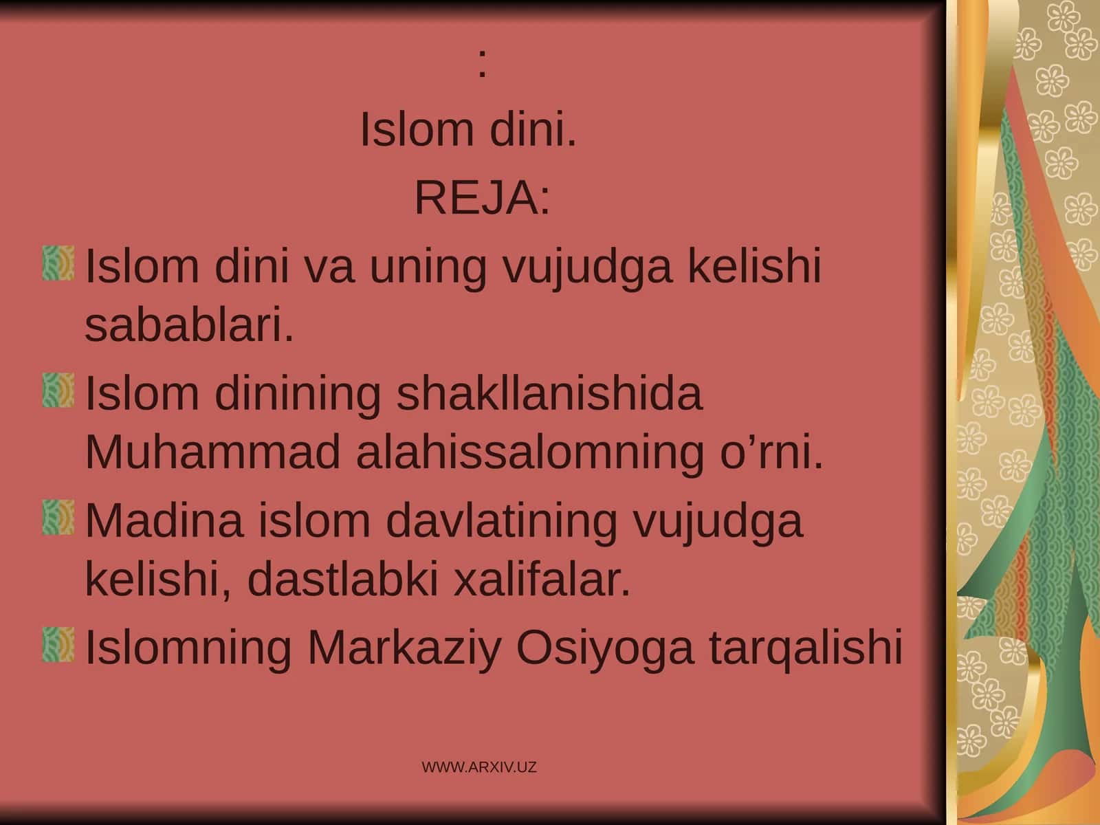 Islom dini va uning vujudga kelishi sabablari