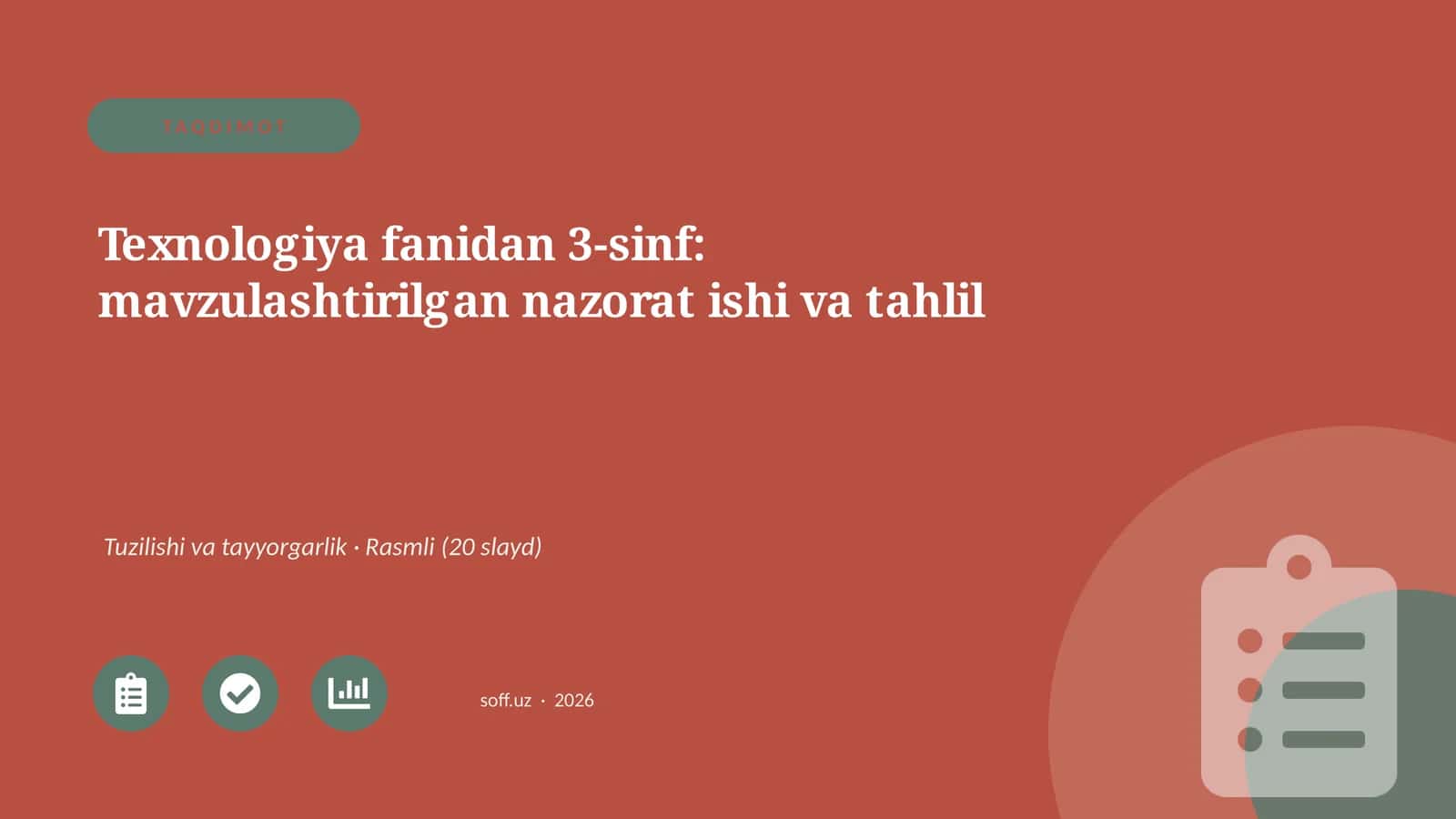 Texnologiya fanidan 3-sinf: mavzulashtirilgan nazorat ishi va tahlil