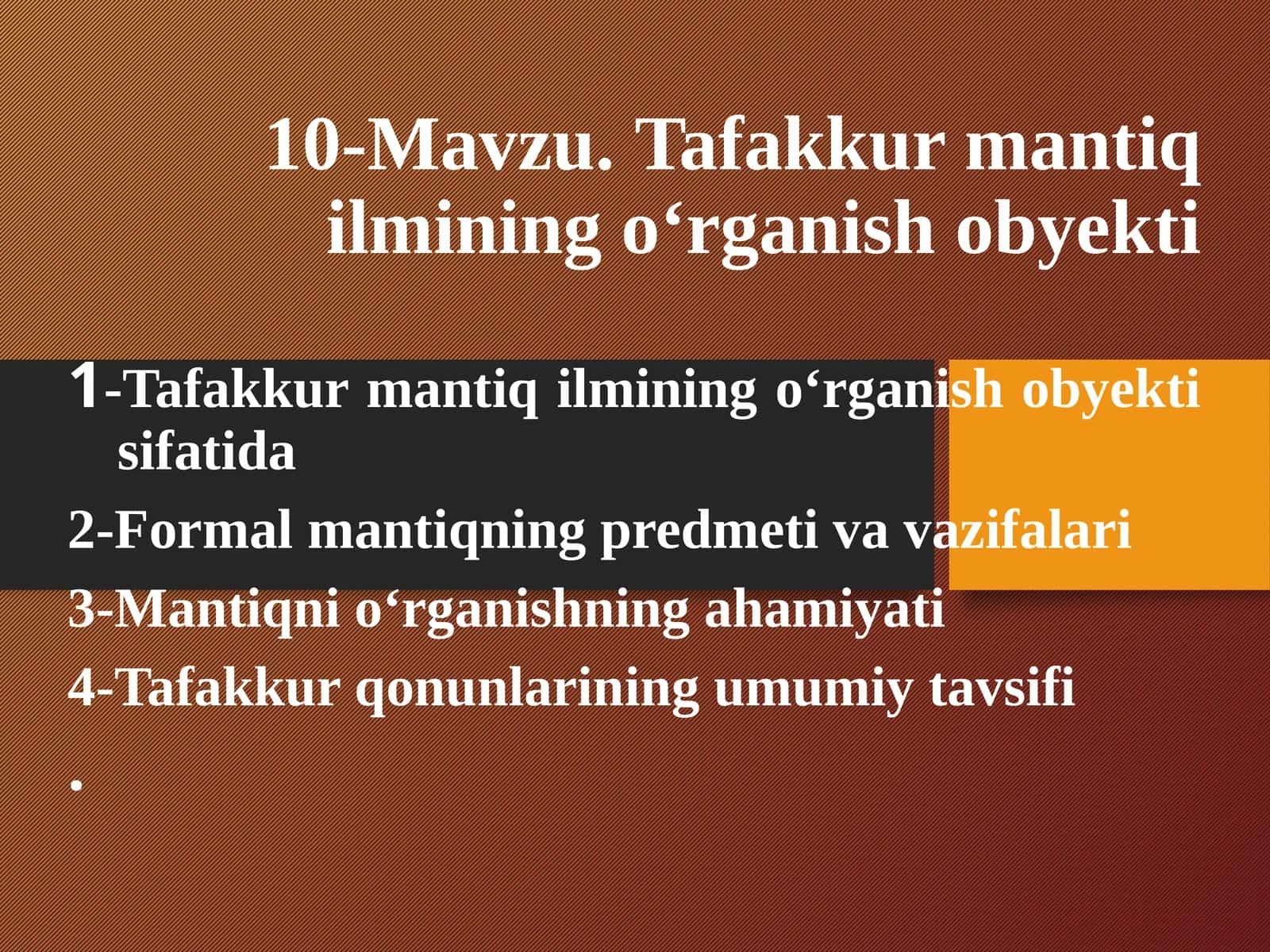 10-Mavzu.Tafakkur mantiq ilmining o‘rganish obyekti