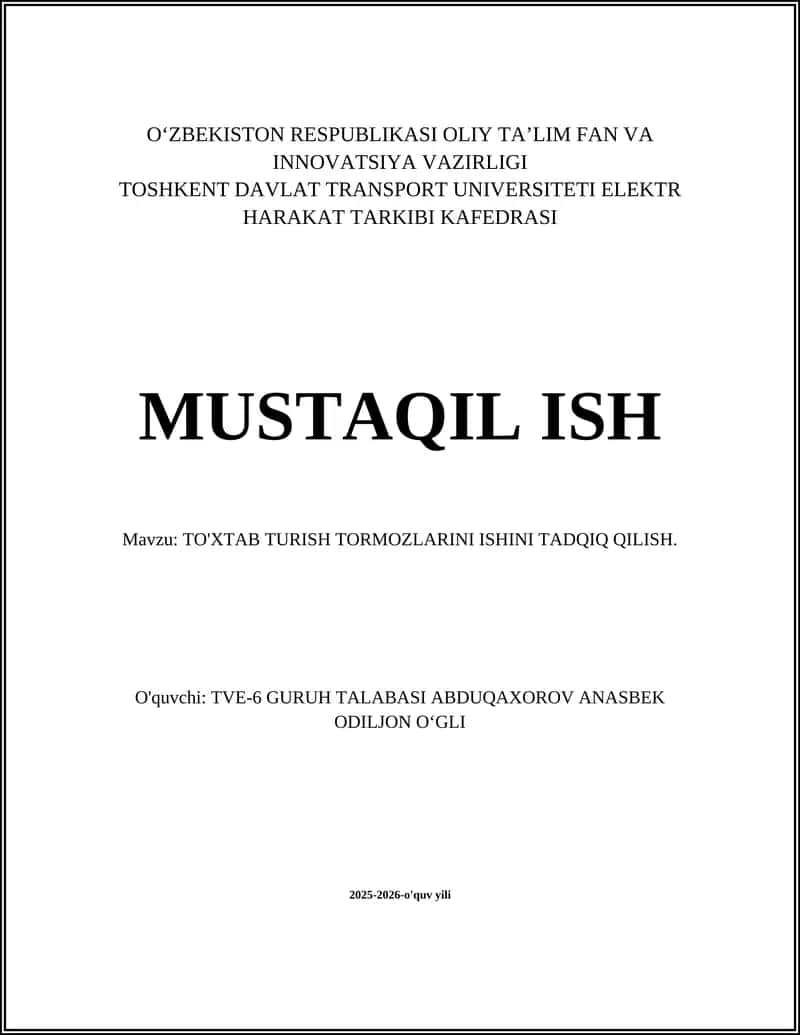 To'xtab turish tormozlarini ishini tadqiq qilish