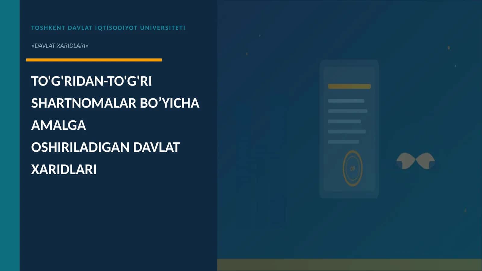 «DAVLAT XARIDLARI» TO'G'RIDAN-TO'G'RI SHARTNOMALAR BO’YICHA AMALGA OSHIRILADIGAN DAVLAT XARIDLARI