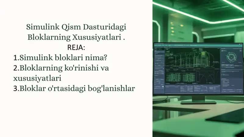 Simulink Qism Dasturidagi Bloklarning Xususiyatlari