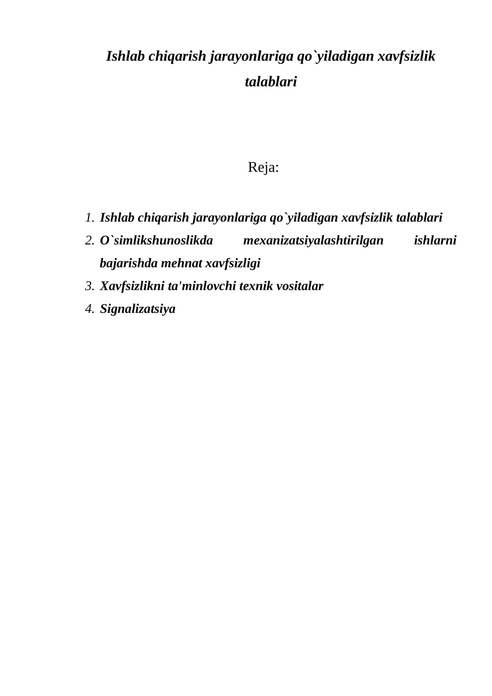 Ishlab chiqarish jarayonlariga qo`yiladigan xavfsizlik talablari