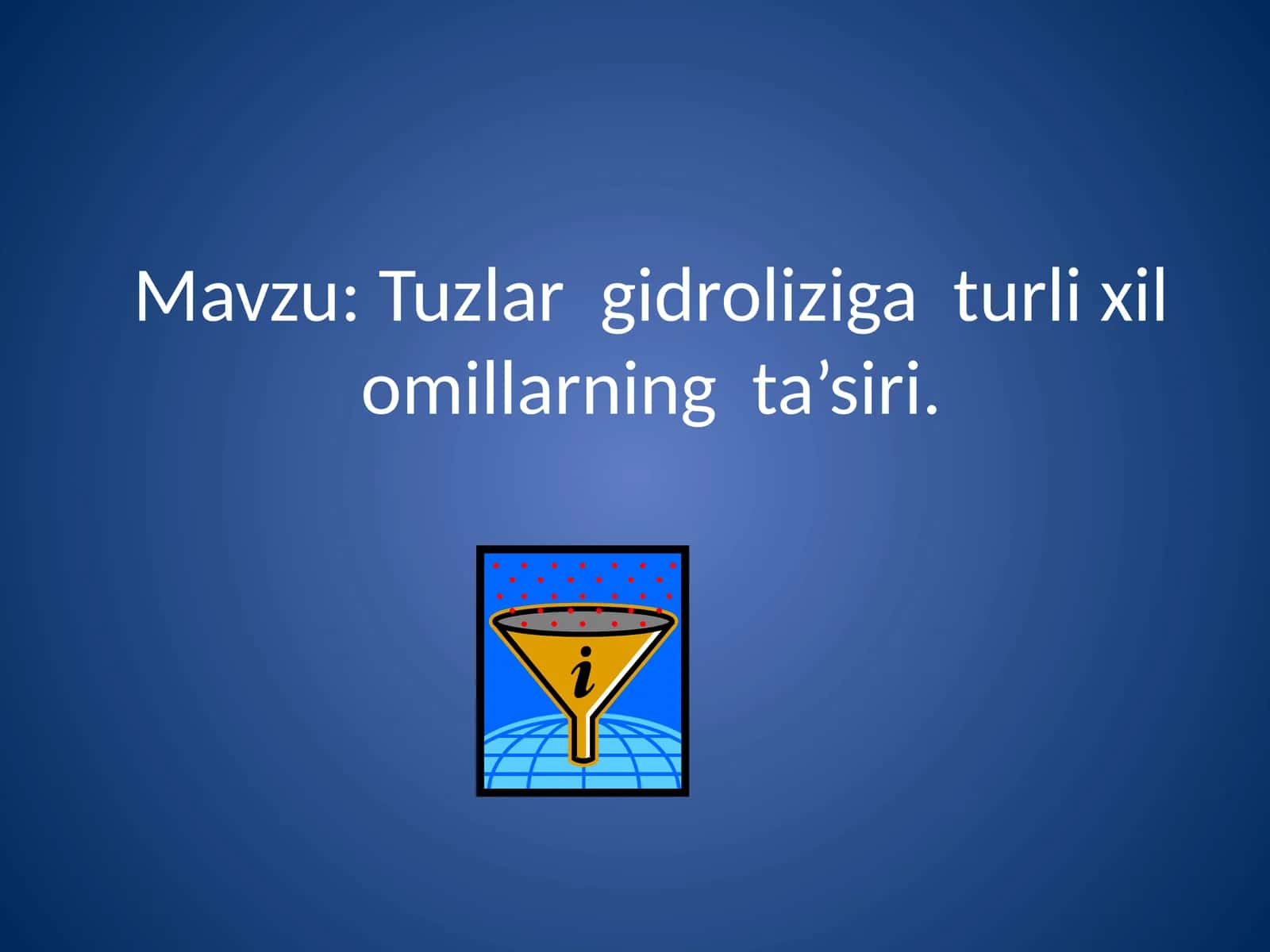 Tuzlar gidroliziga turlixil omillarning ta’siri
