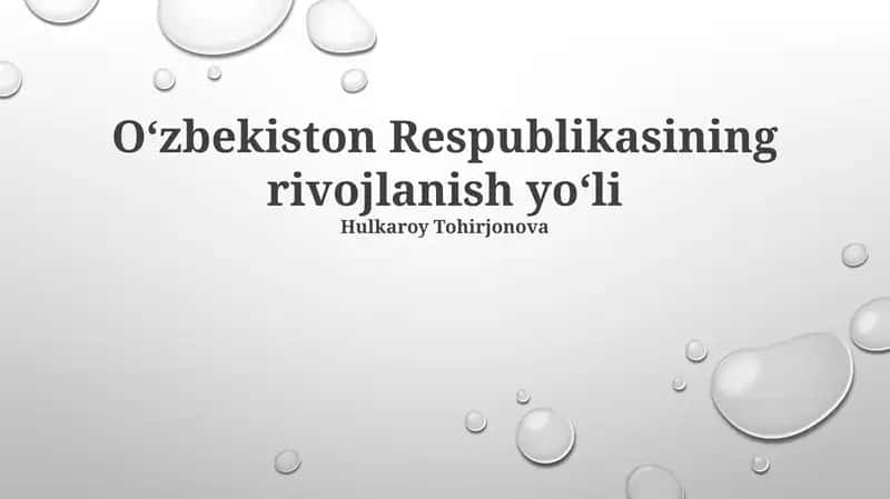 Oʻzbekiston Respublikasining rivojlanish yoʻli