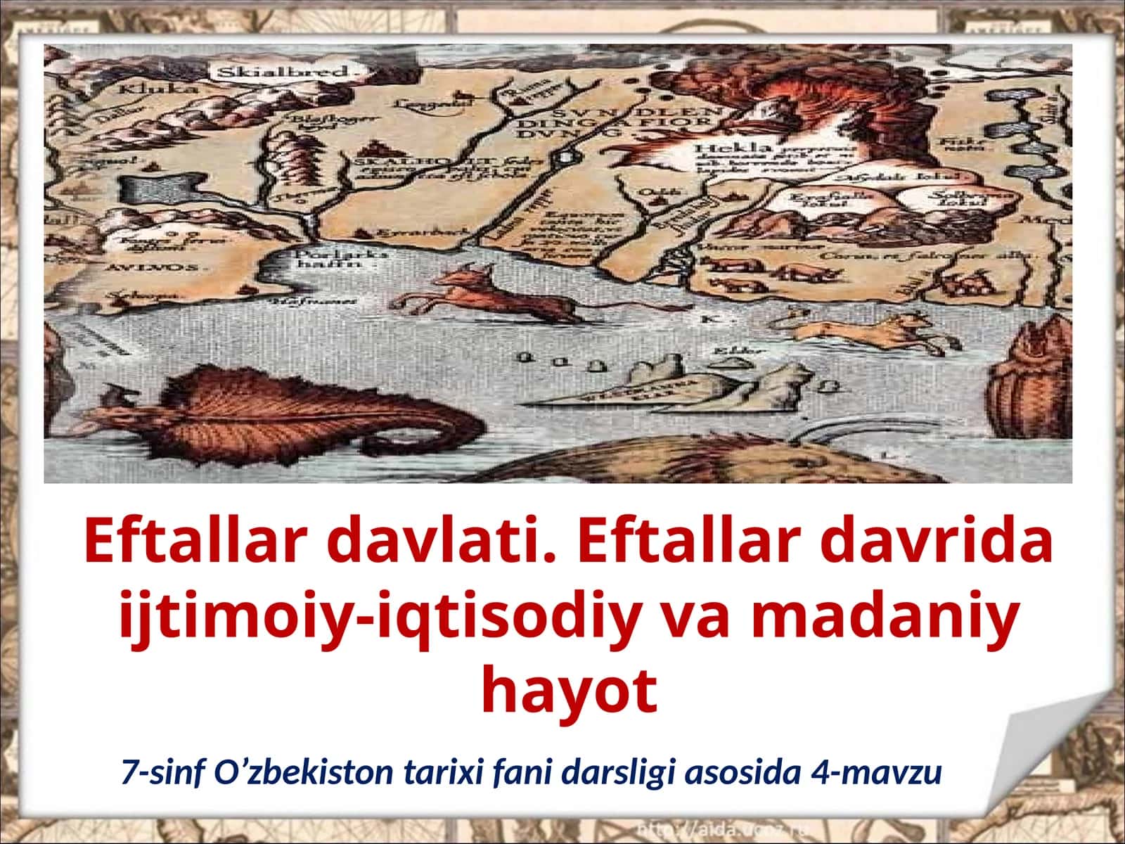 7-sinf O'zbekiston tarixi dars ishlanma. Eftallar davlati, shu davrda ijtimoiy-iqtisodiy va madaniy hayot