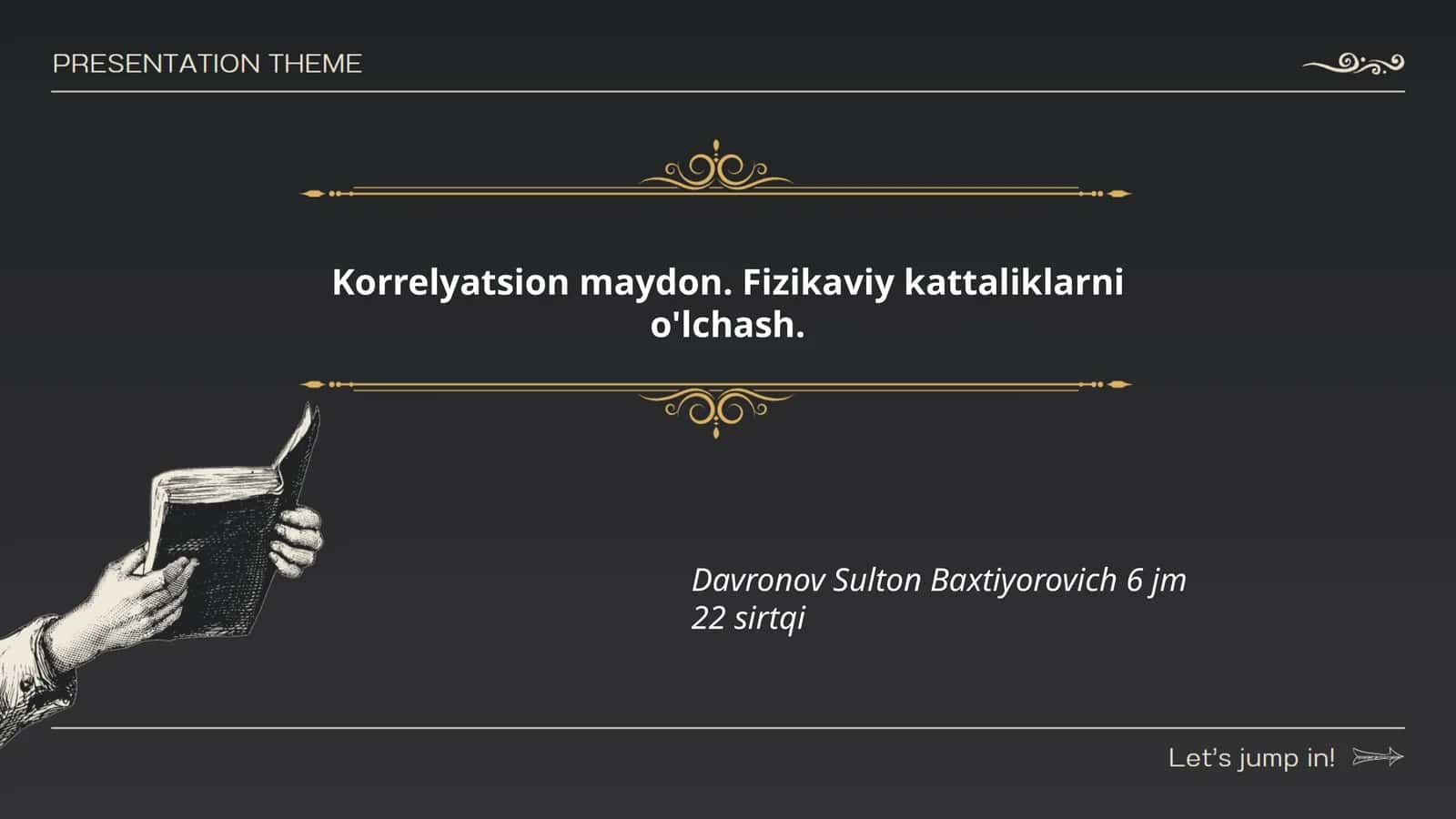 Korrelyatsion maydon. Fizikaviy kattaliklarni o'lchash