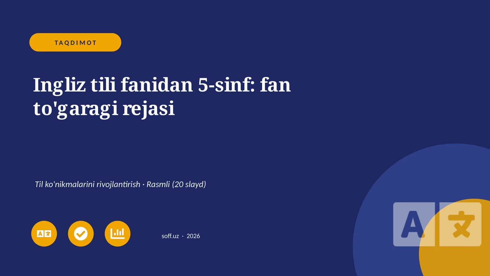 Ingliz tili fanidan 5-sinf: fan to'garagi rejasi