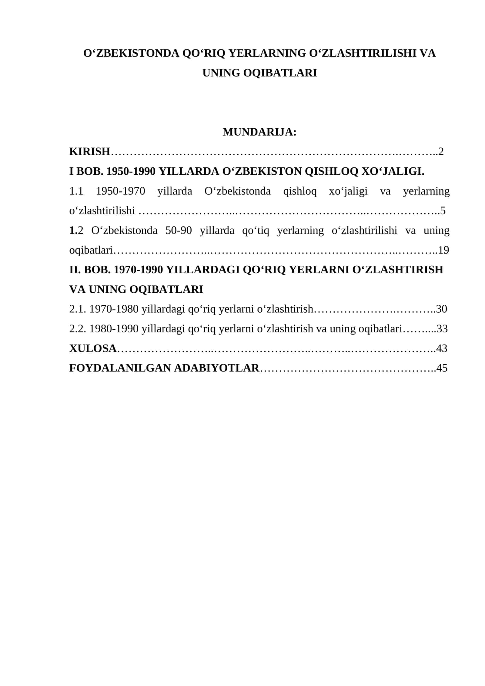 QO‘RIQ YERLARNING OʻZLASHTIRILISHI VA UNING OQIBATLARI