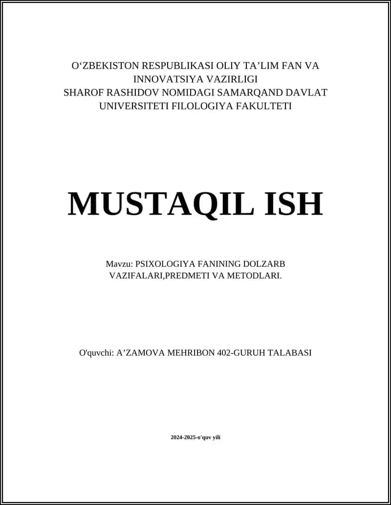 PSIXOLOGIYA FANINING DOLZARB VAZIFALARI,PREDMETI VA METODLARI