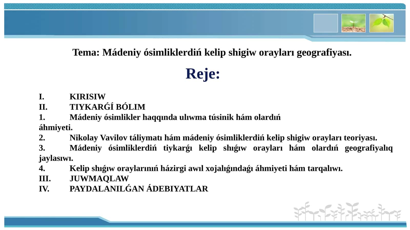 Mádeniy ósimliklerdiń kelip shigiw orayları geografiyası