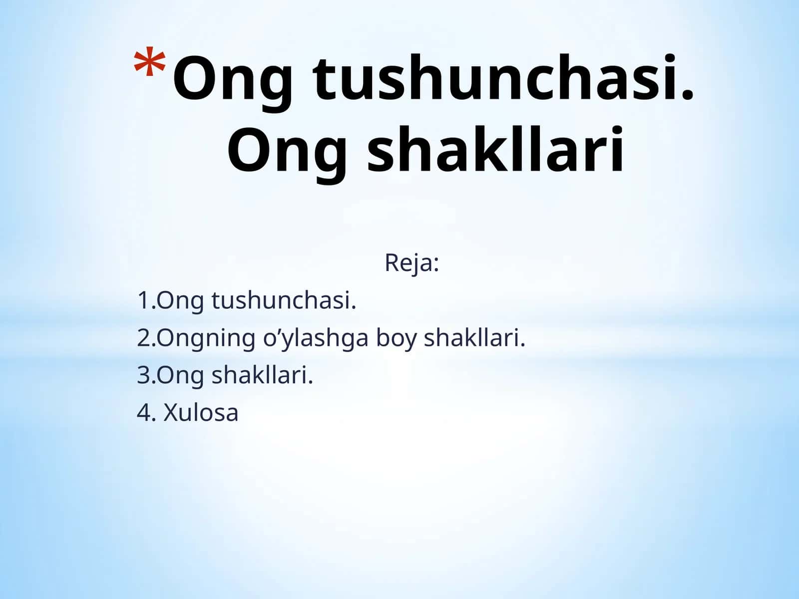 Ong tushunchasi. Ong shakllari