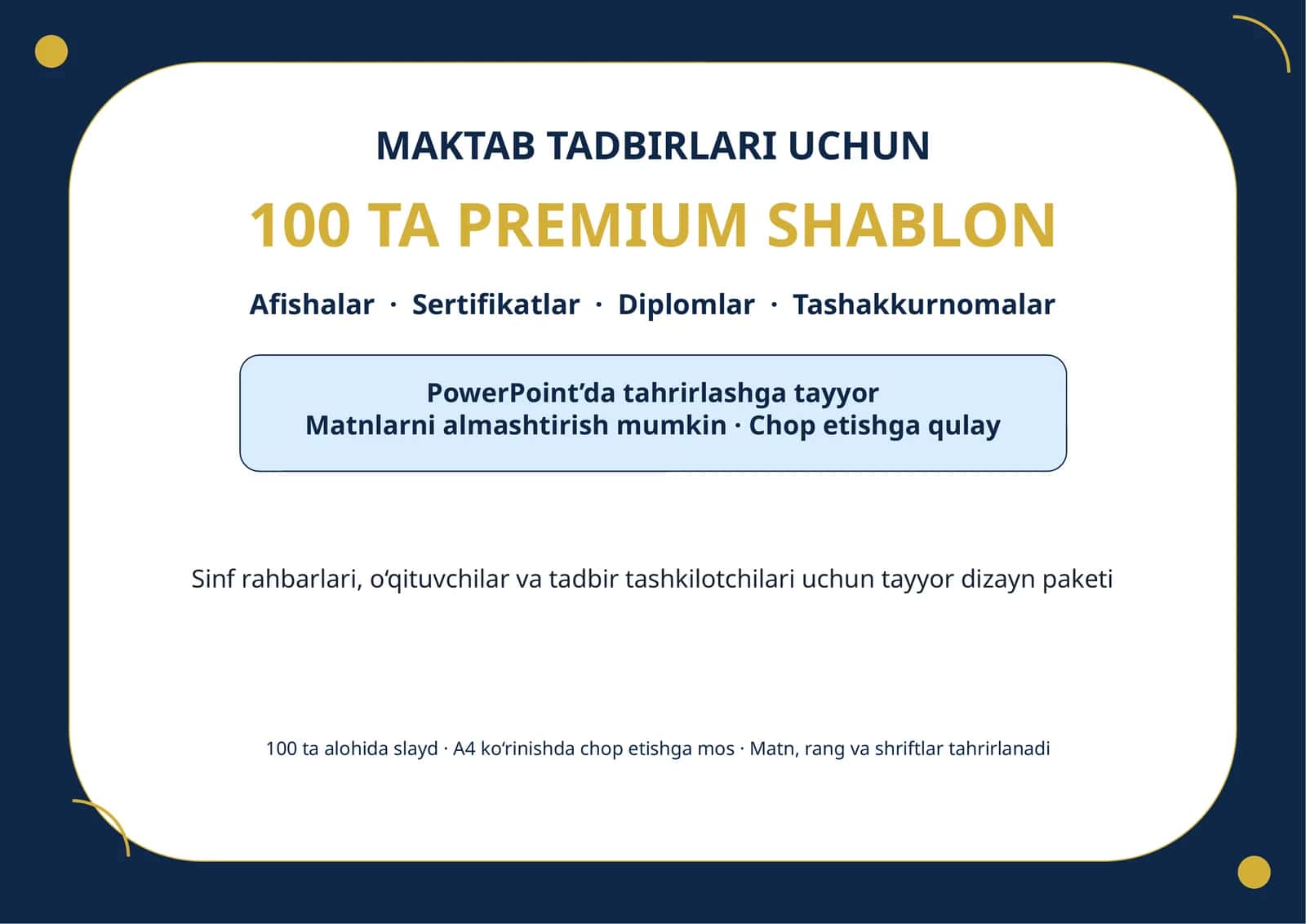 MAKTAB TADBIRLARI UCHUN 100 TA PREMIUM SHABLON