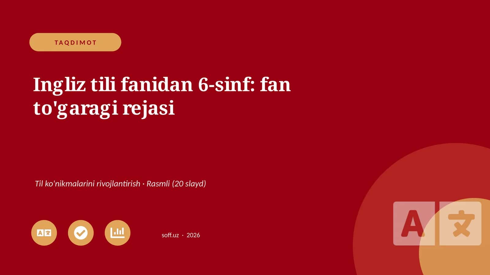 Ingliz tili fanidan 6-sinf: fan to'garagi rejasi