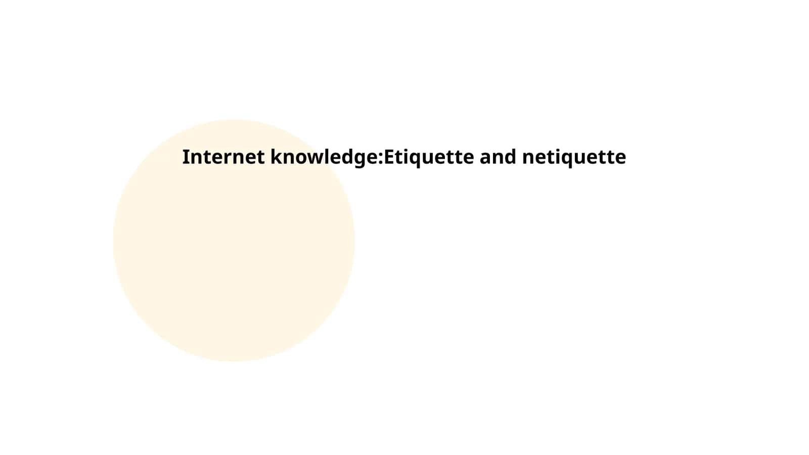 Internet knowledge:Etiquette and netiquette