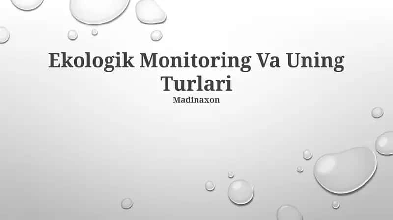 Ekologik Monitoring Va Uning Turlari