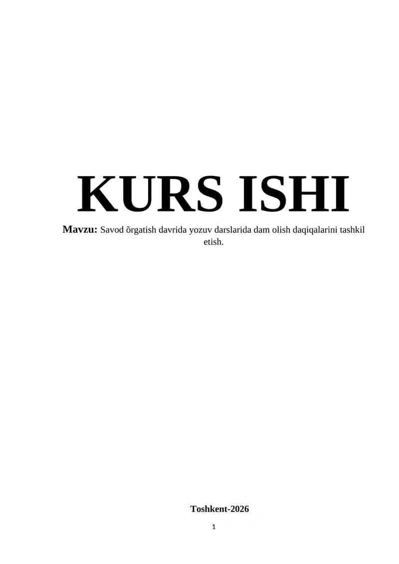 Savod õrgatish davrida yozuv darslarida dam olish daqiqalarini tashkil etish