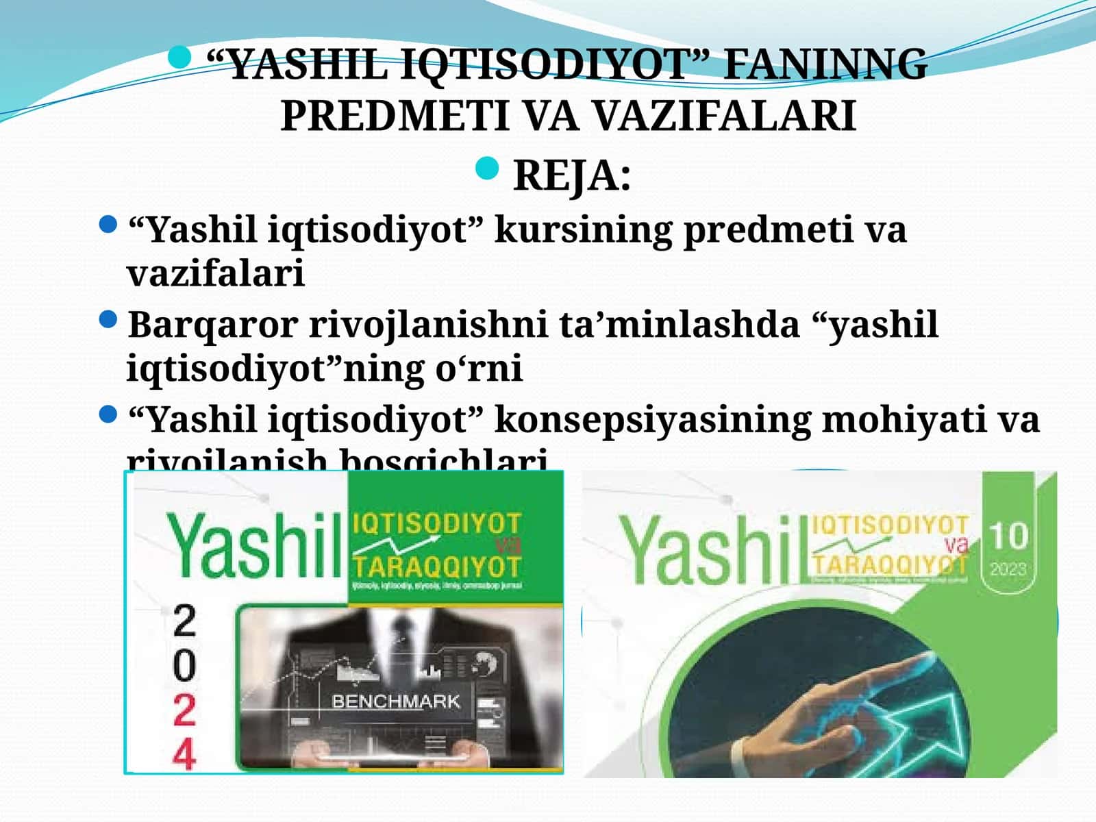 Yashil iqtisodiyot faninng predmeti va vazifalari