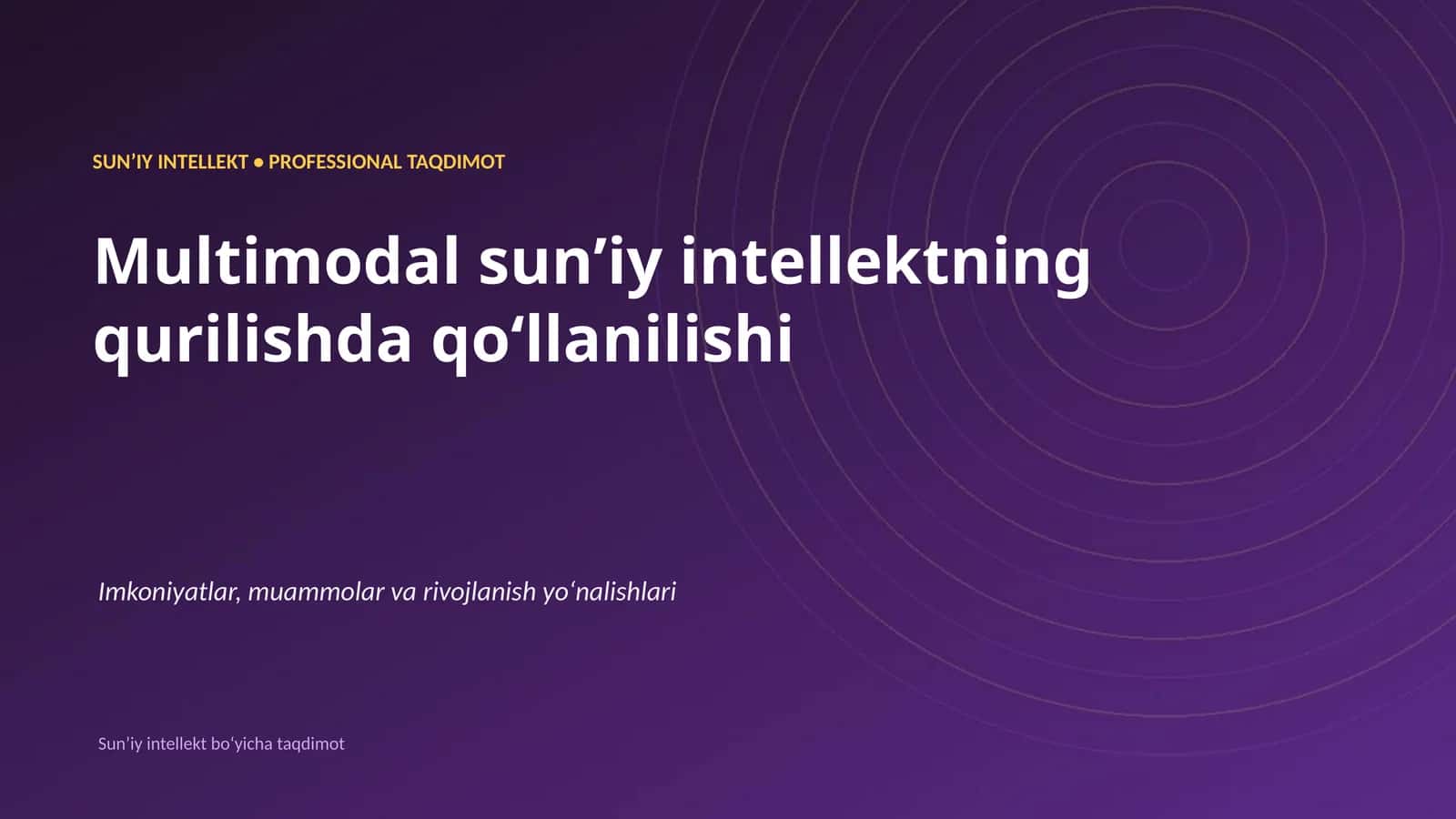 Multimodal sunʼiy intellektning qurilishda qoʻllanilishi
