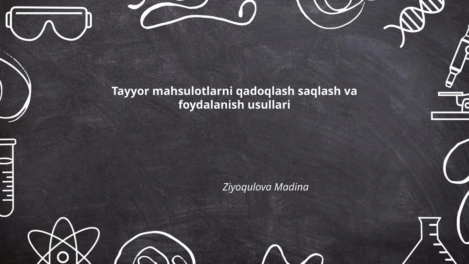 Tayyor mahsulotlarni qadoqlash saqlash va foydalanish usullari