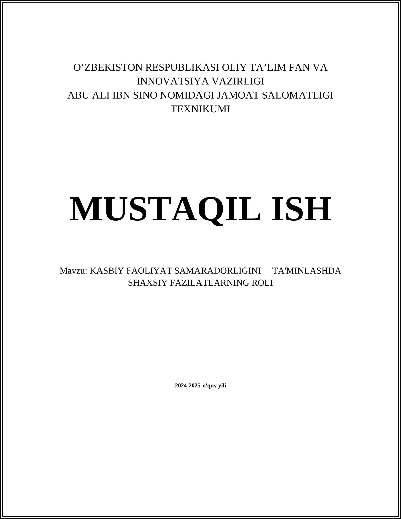KASBIY FAOLIYAT SAMARADORLIGINI TA'MINLASHDA SHAXSIY FAZILATLARNING ROLI