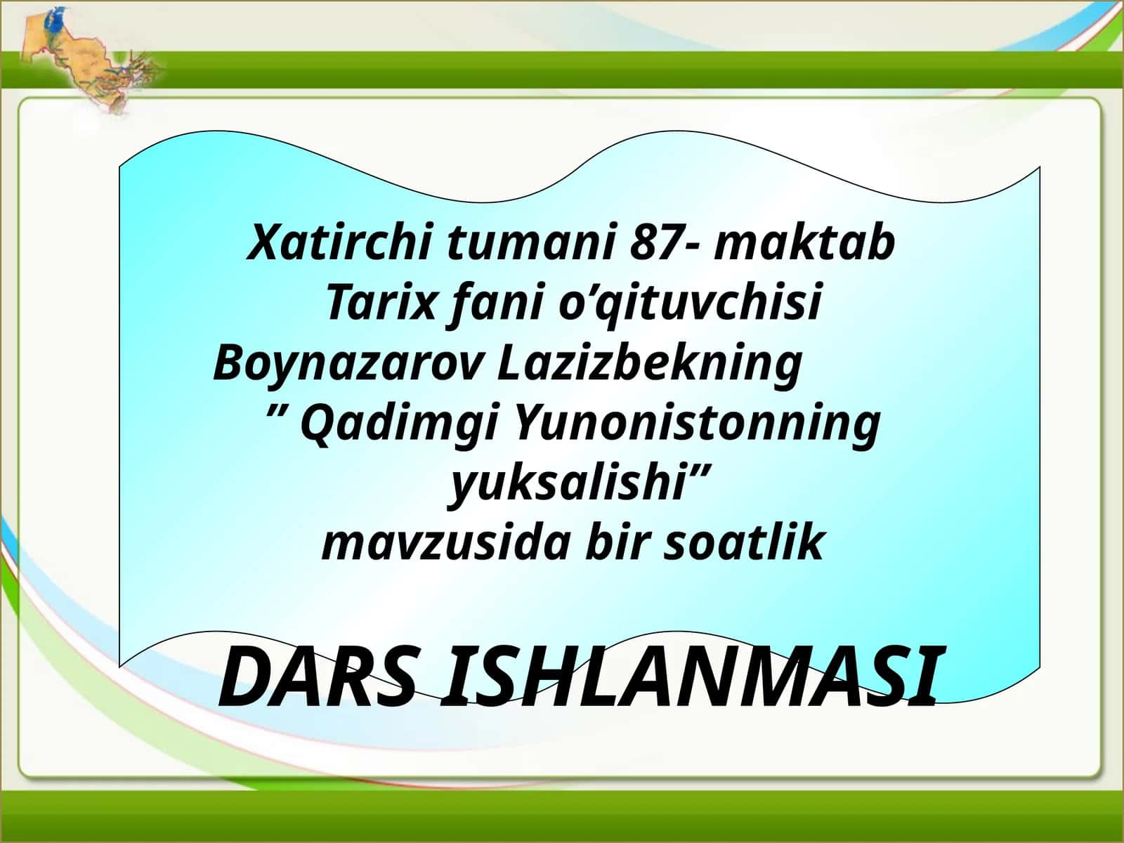 6-sinf Tarix Qadimgi Yunonistonning yuksalishi dars ishlanma