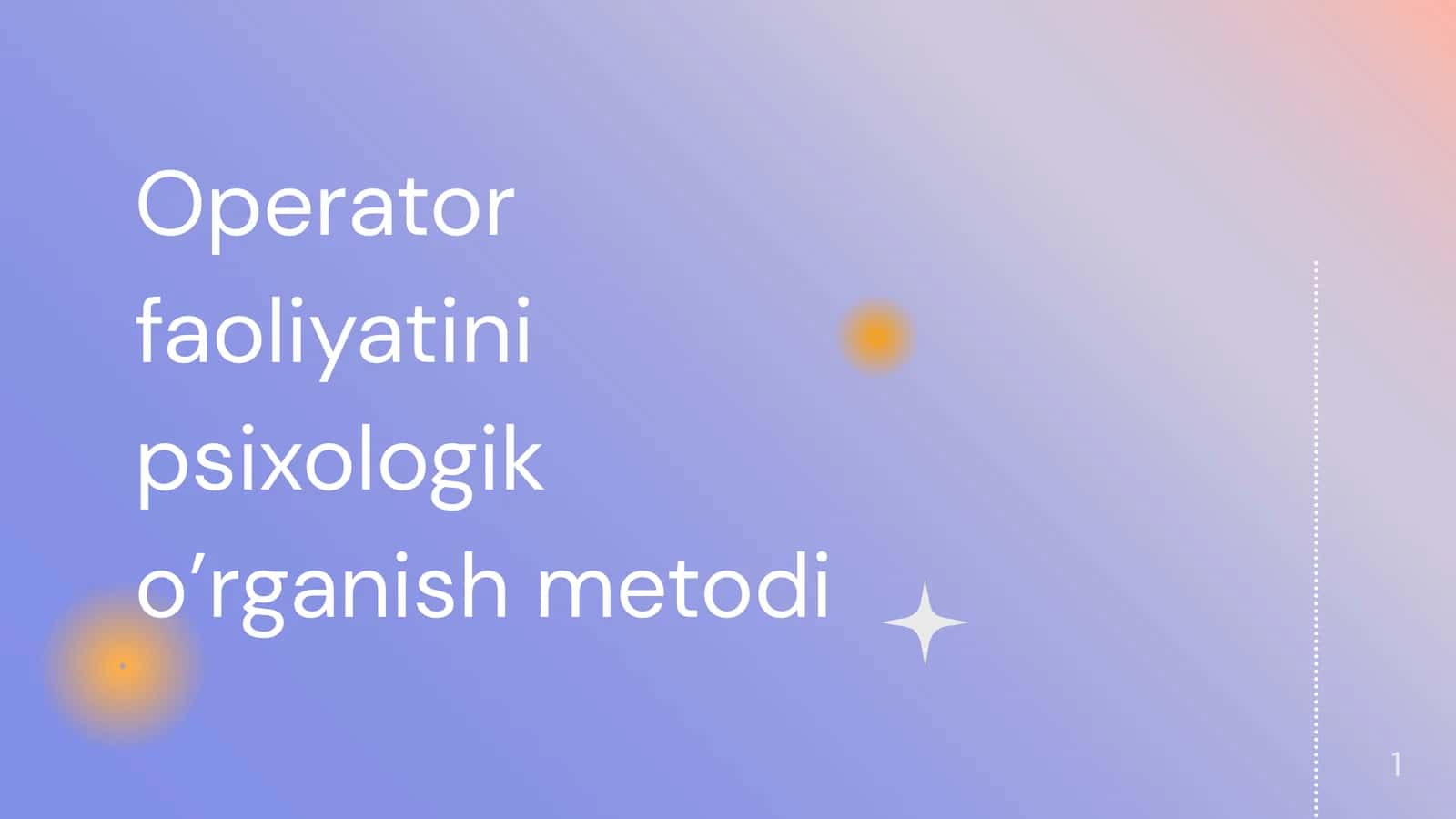 Operator faoliyatini psixologik o’rganish metodi