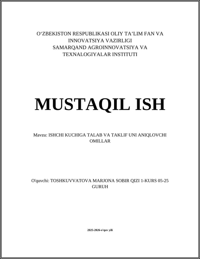 ISHCHI KUCHIGA TALAB VA TAKLIF UNI ANIQLOVCHI OMILLAR