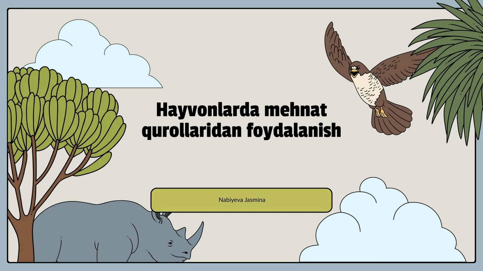 Hayvonlarda mehnat qurollaridan foydalanish