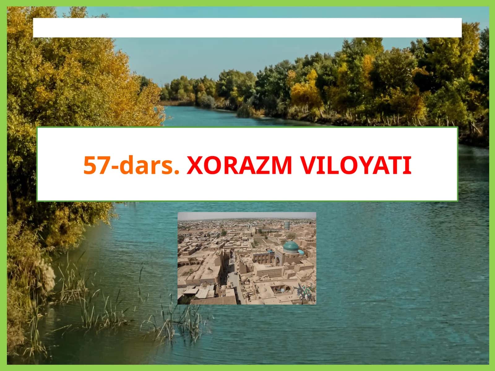 XORAZM VILOYATI