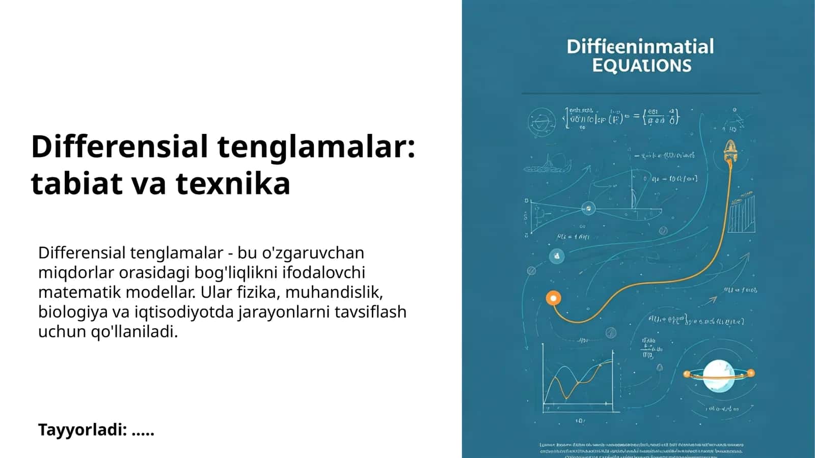 Differensial tenglamalar: tabiat va texnika