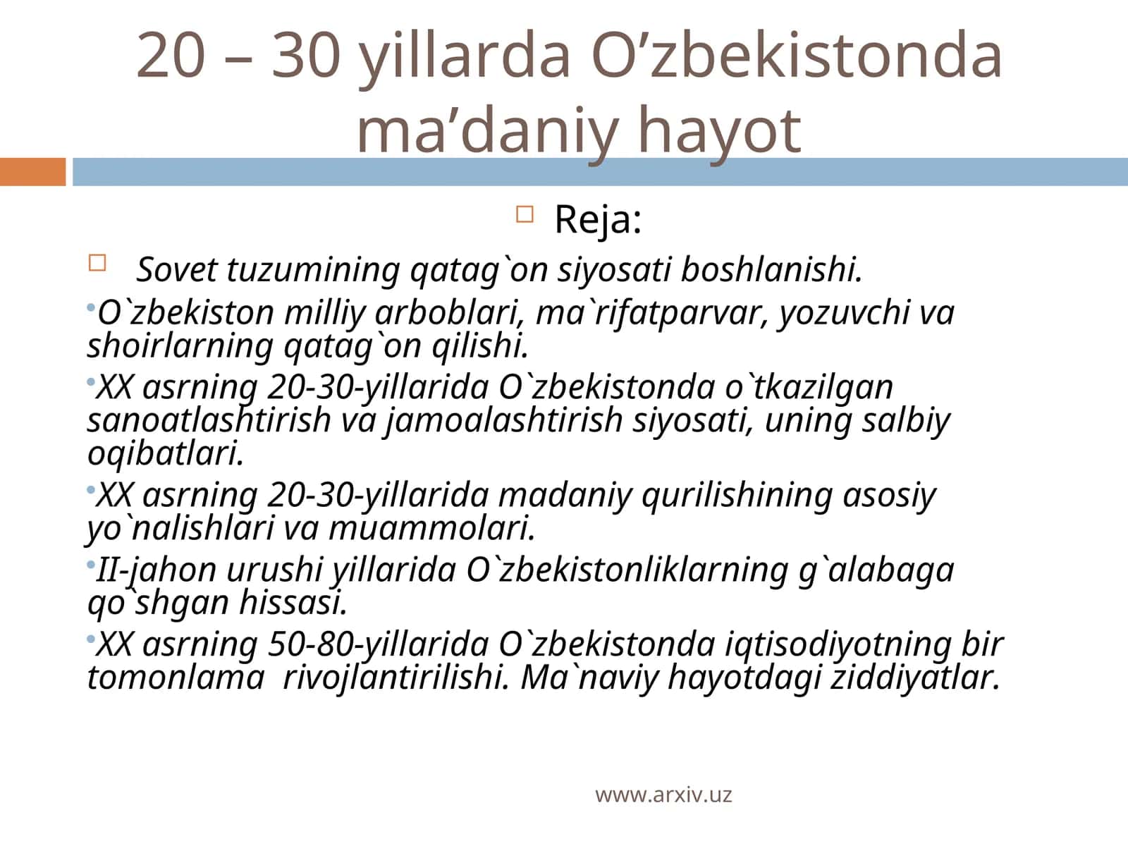 20 – 30 yillarda O’zbekistondama’daniy hayot
