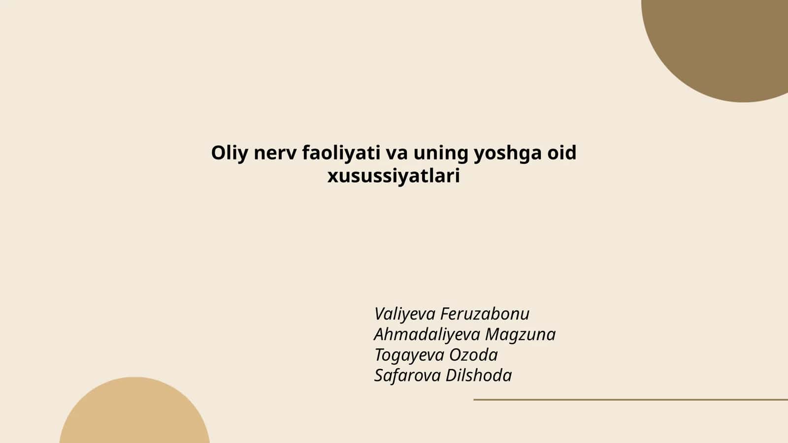 Oliy nerv faoliyati va uning yoshga oid xusussiyatlari