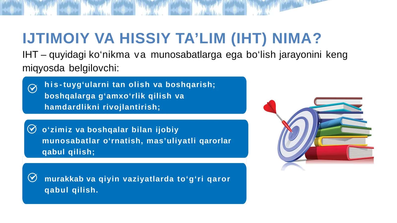 IJTIMOIY VA HISSIY TA’LIM (IHT) NIMA?