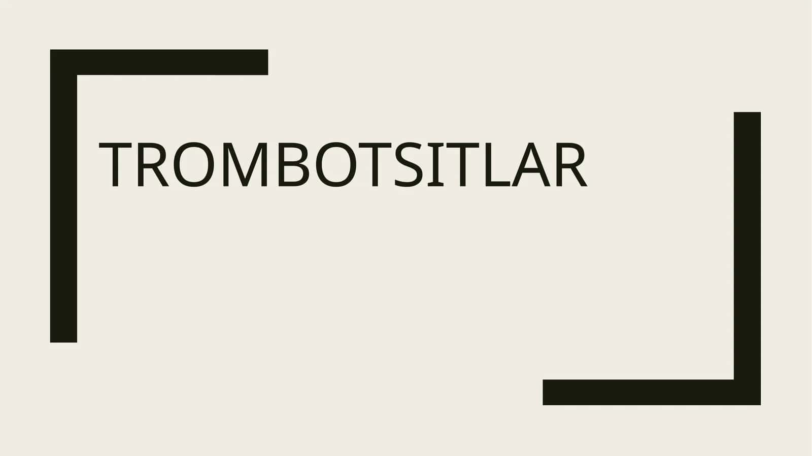 Trombotsitlar