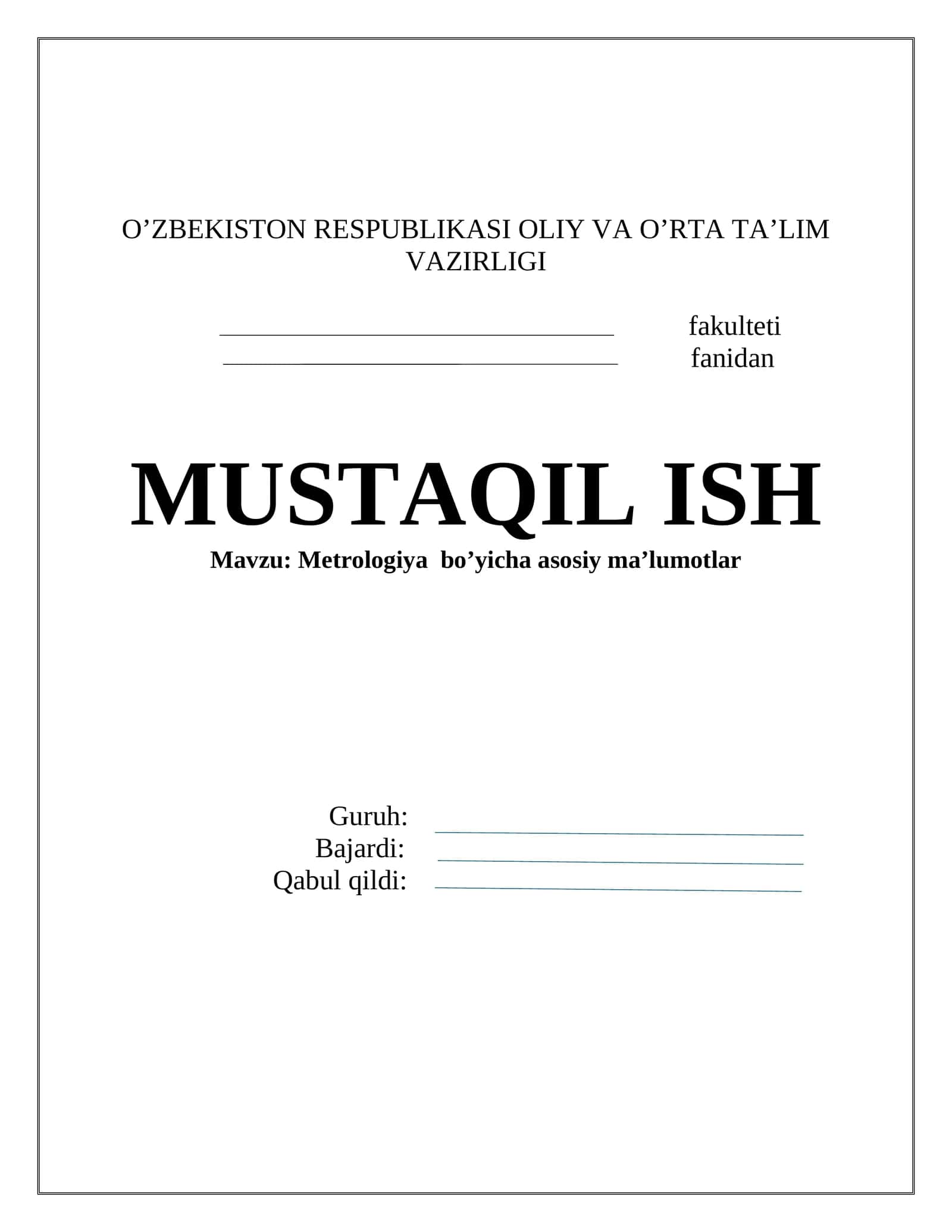 Metrologiya bo’yicha asosiy ma’lumotlar