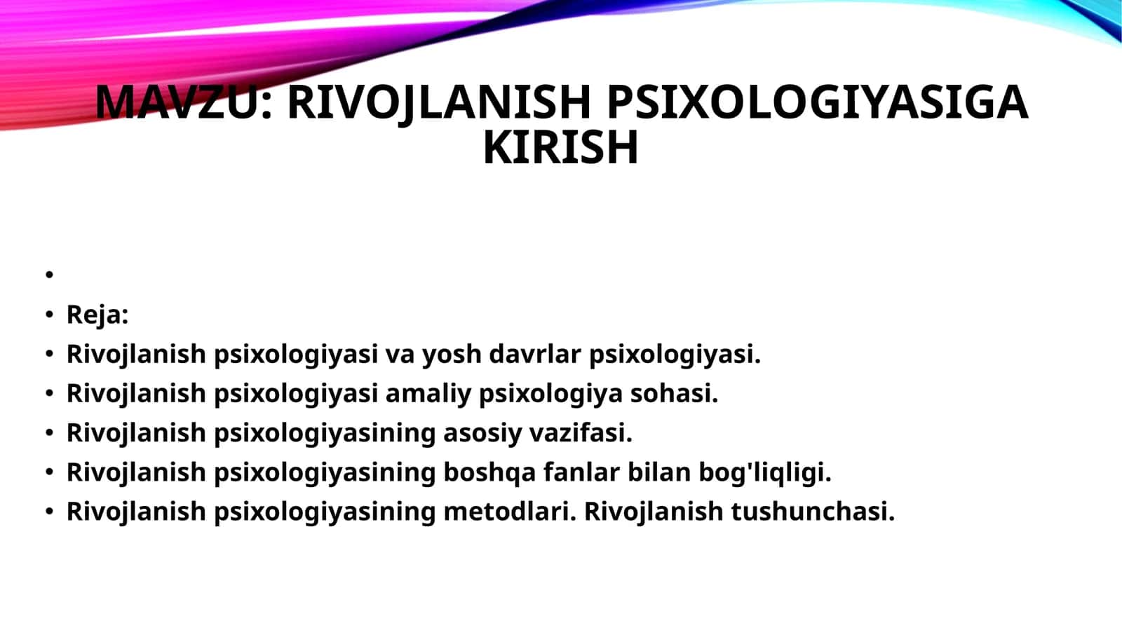 RIVOJLANISH PSIXOLOGIYASIGA