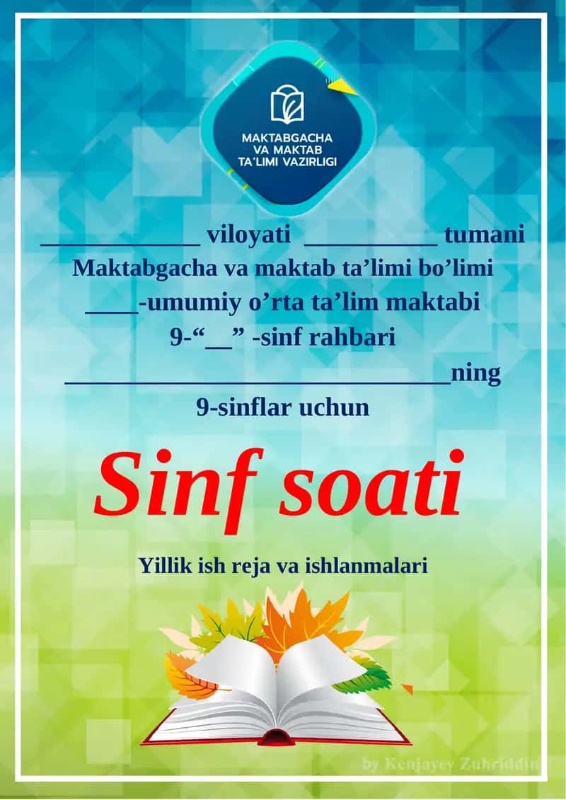 9-sinflar uchun Sinf soati Yillik ish reja va ishlanmalari
