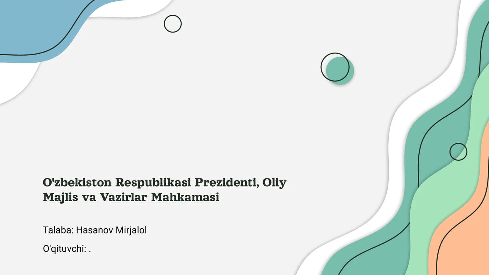O'zbekiston Respublikasi Prezidenti, Oliy Majlis va Vazirlar Mahkamasi