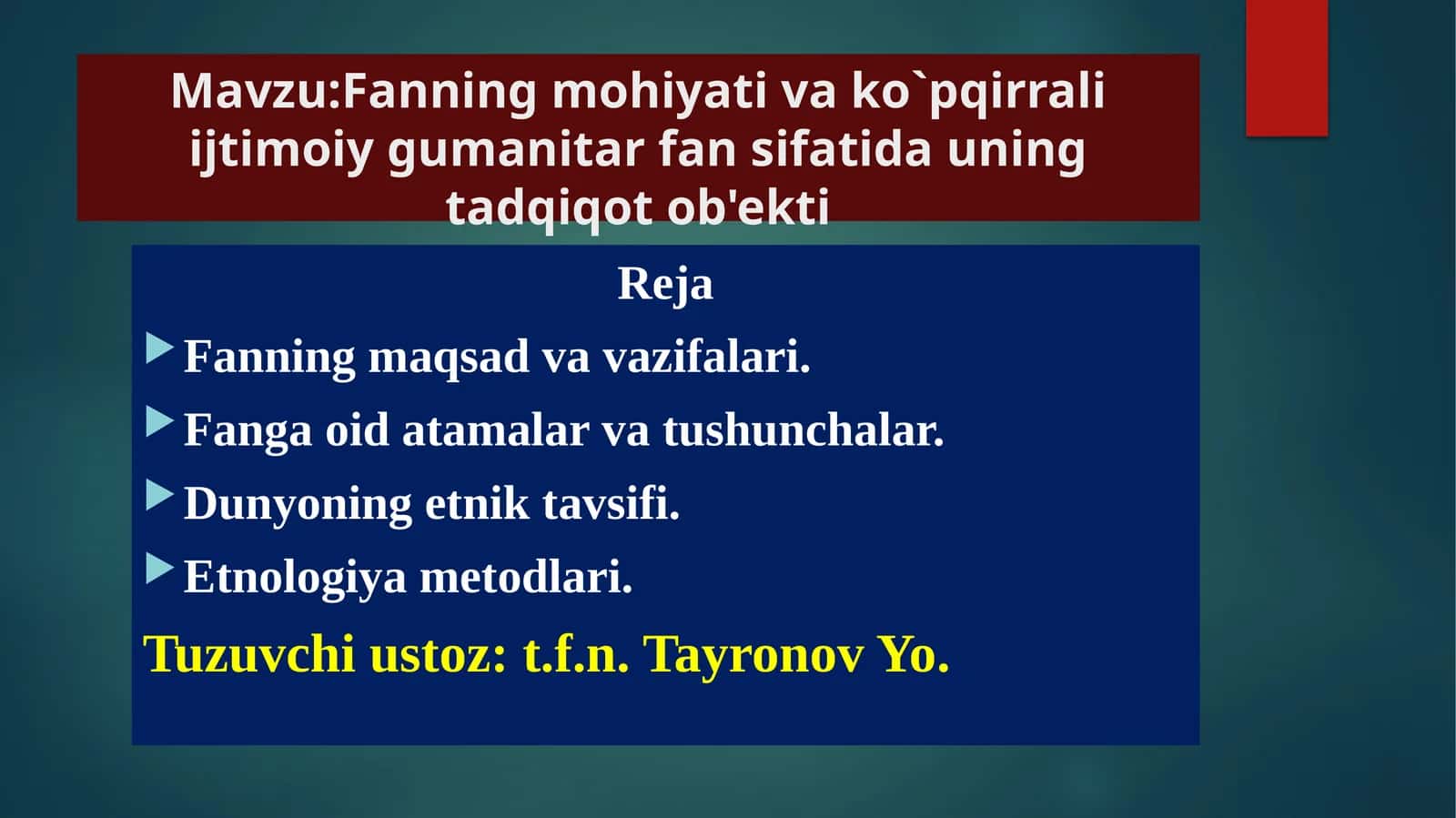 Etnologiya fanining maqsadi va vazifalari
