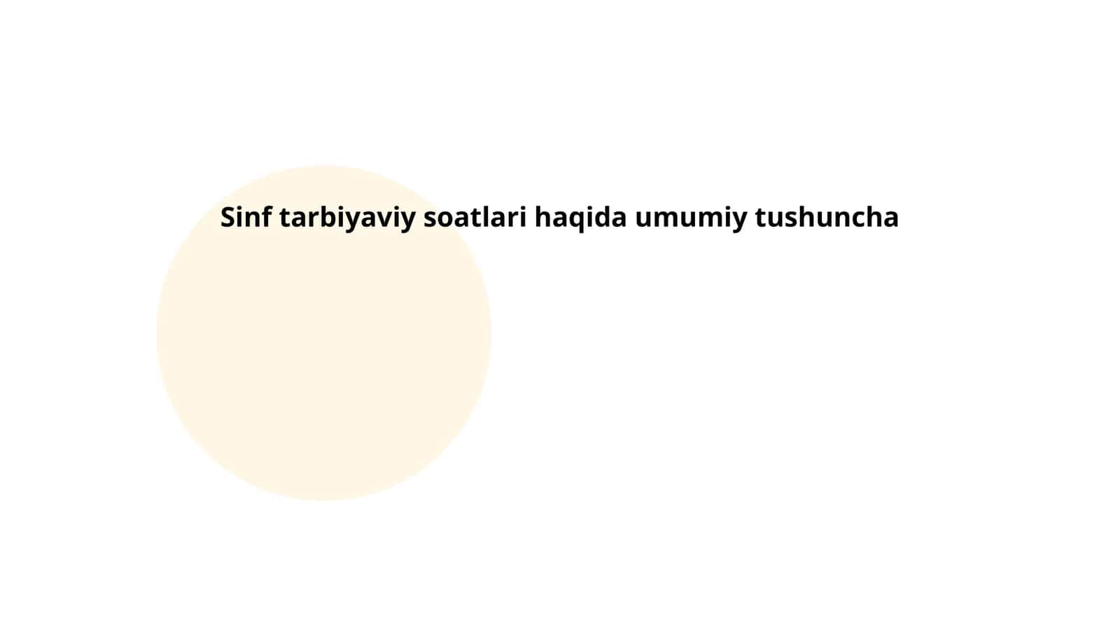 Sinf tarbiyaviy soatlari haqida umumiy tushuncha