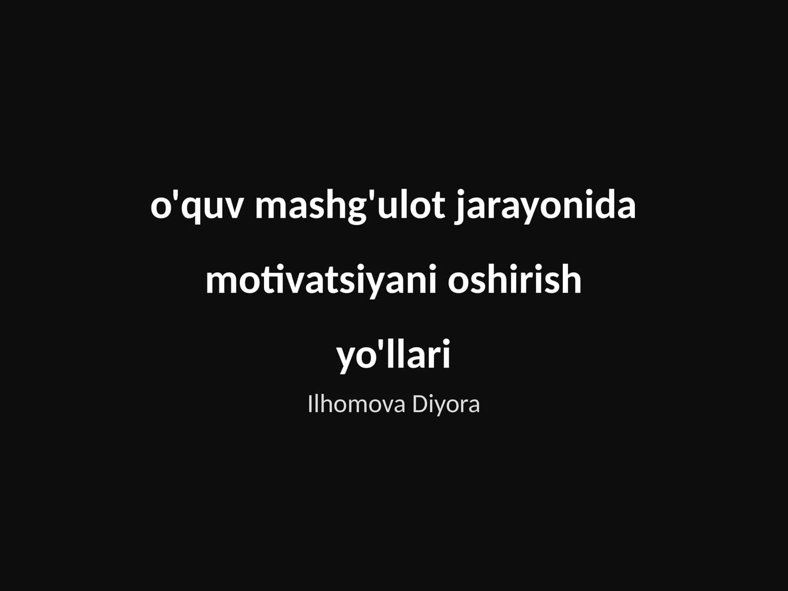 Motivatsiya tushunchasi va oshirish usullari