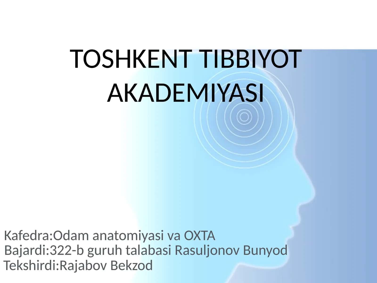 Odamanatomiyasi va OXTA burunyondoshboshliqlaridabajariladigan operatsiyalar