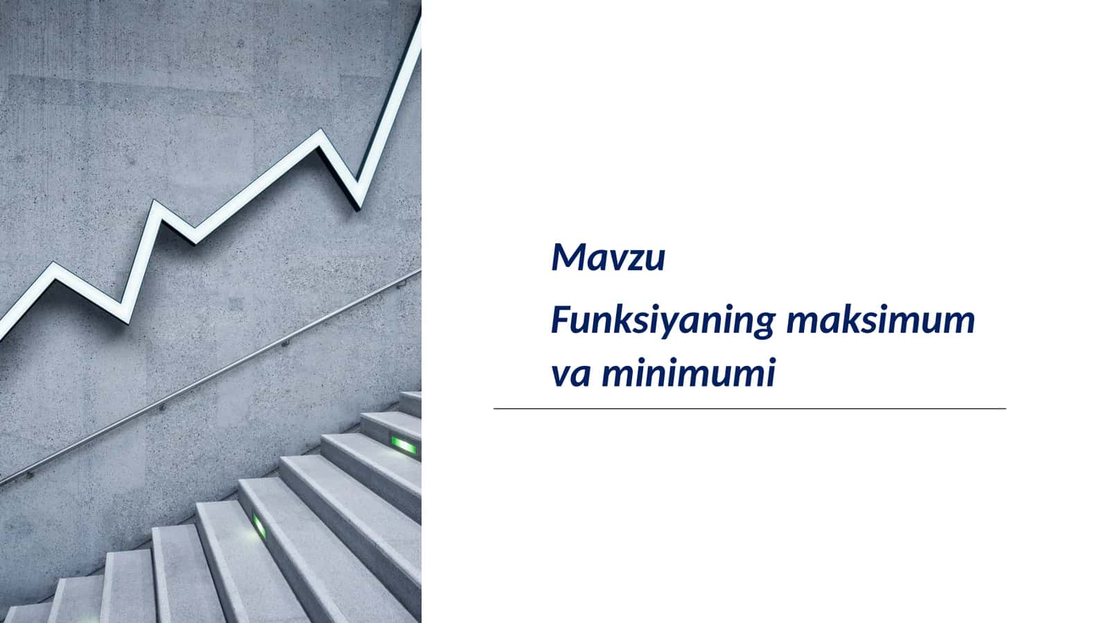 Funksiyaning maksimum va minimumi