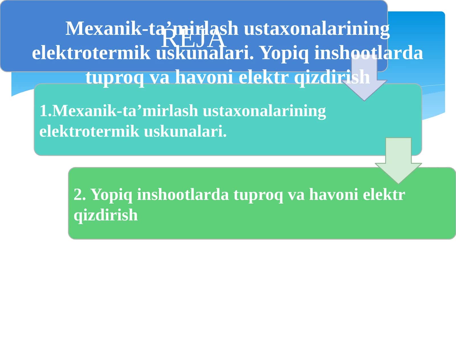 Mexanik-ta’mirlash ustaxonalarining elektrotermik uskunalari