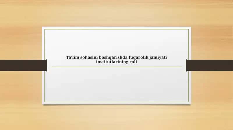 Ta’lim sohasini boshqarishda fuqarolik jamiyati institutlarining roli