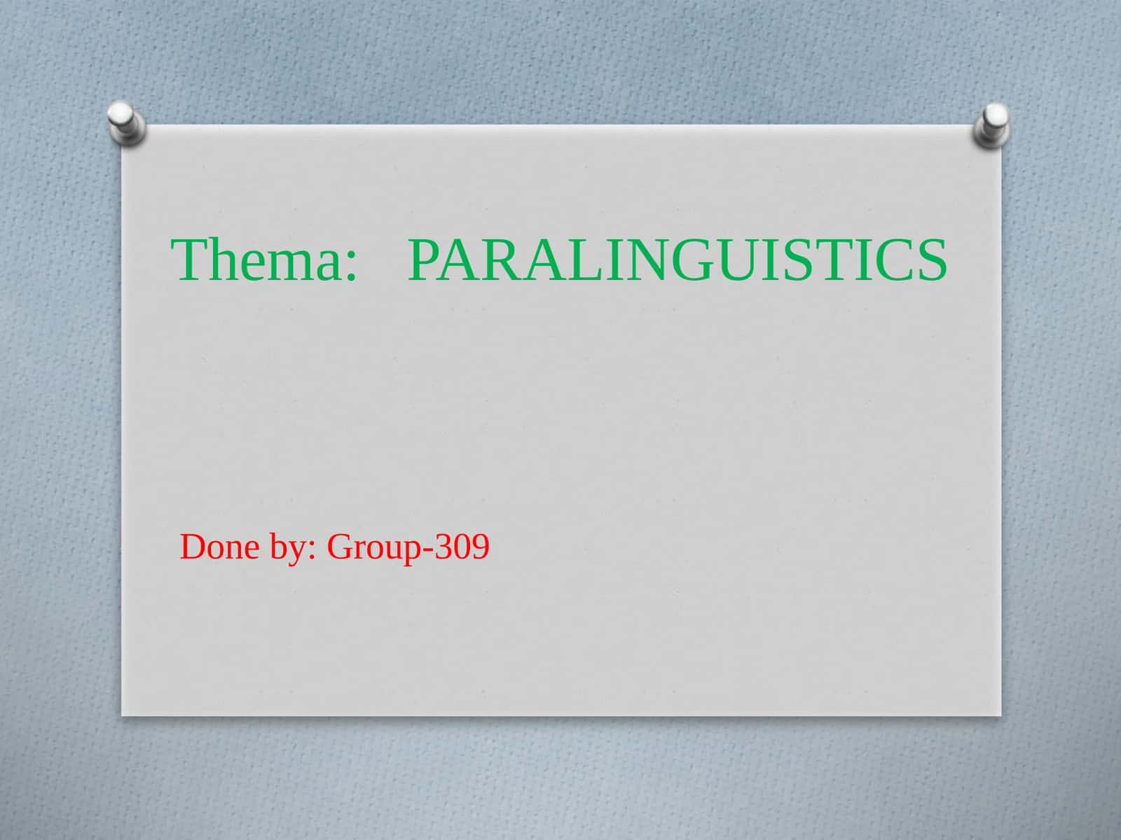 PARALINGUISTICS