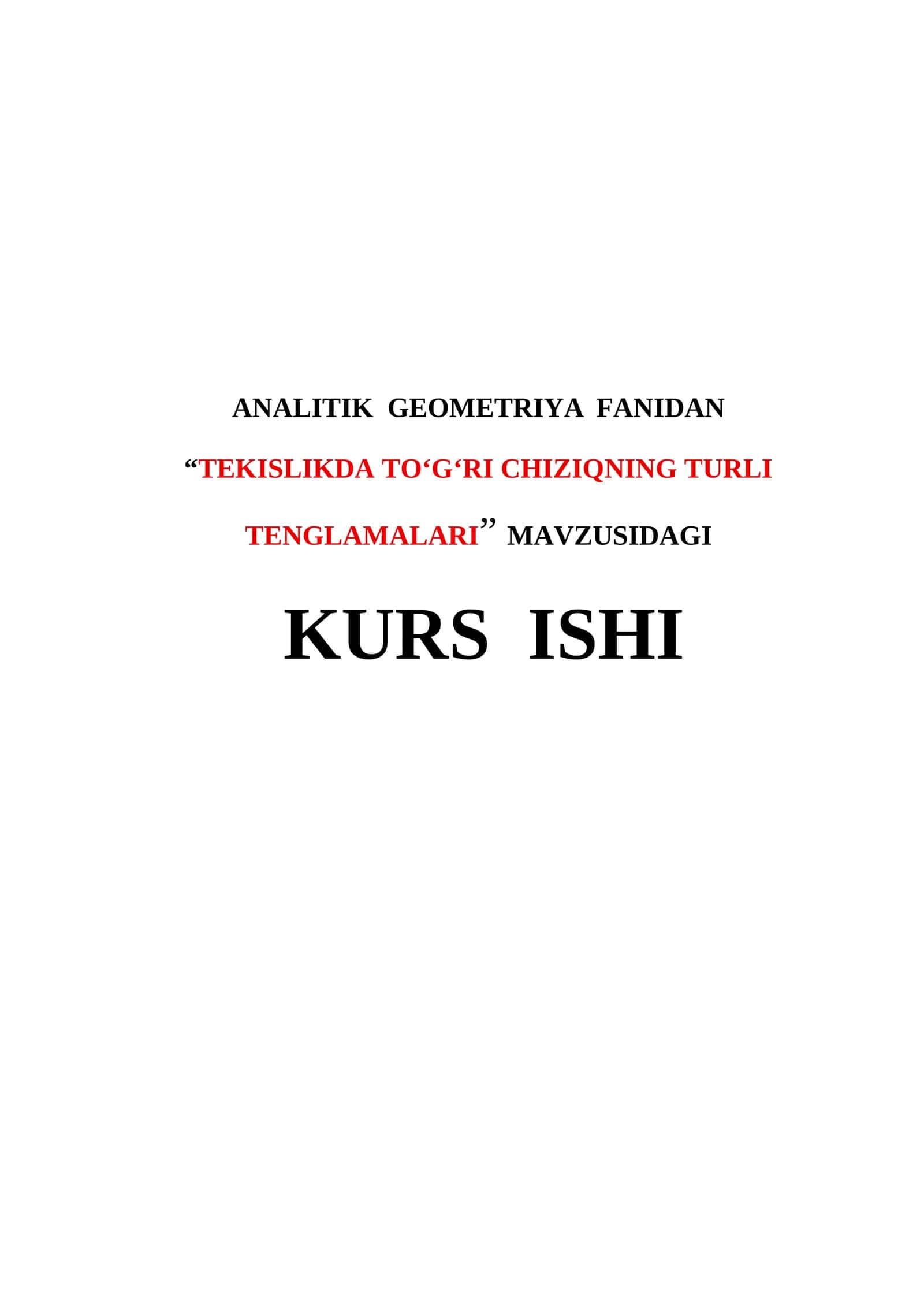 TEKISLIKDA TO‘G‘RI CHIZIQNING TURLI TENGLAMALARI